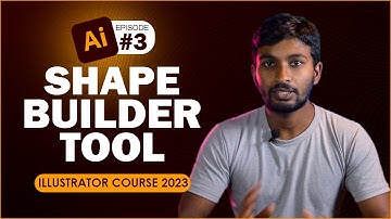 Adobe Illustrator for Beginners 2023 | EP-03 | Shape Builder Tool | Illustrator Tutorial Sinhala