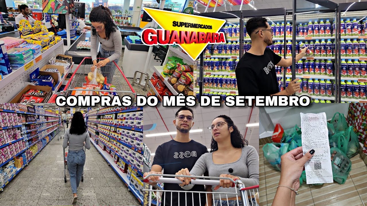 🛒COMPRAS DO MÊS NO MERCADO GUANABARA DO RECREIO