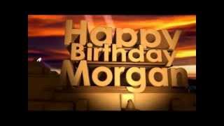 Happy Birthday Morgan