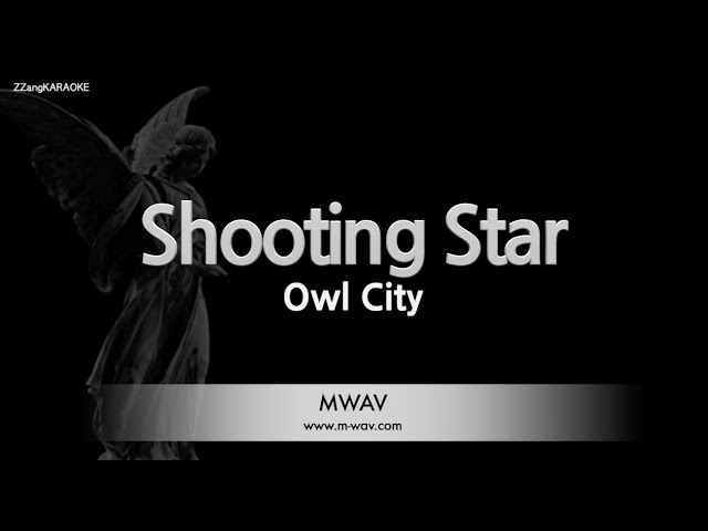 Owl City-Shooting Star (Melody) [ZZang KARAOKE]