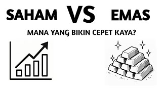 Nabung Saham vs Nabung Emas : Mana Yang Bikin Kaya Mendadak?