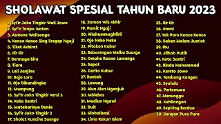 Spesial TAHUN BARU • 50 Lagu Terbaik Sholawat Jawa | Cocok Banget Buat Nemenin Harimu Di Tahun 2023🎵