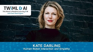 Human-Robot Interaction and Empathy with Kate Darling - TWIML Talk #289