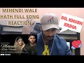 Mehendi Wale Haath  FULL Song |Guru Randhawa |Sanjana S | REACTION | DK REACTS😍😍😍😍