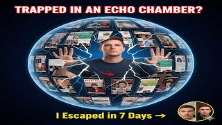 I Escaped My Echo Chamber in 7 Days – Here’s Exactly How (And Why You’re Trapped) Net Worth