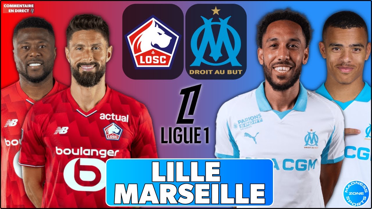 🔴 LILLE 1-0 MARSEILLE | MATCH LIVE 🎙️| ALLEZ L’OM 🔵⚪️ | LIGUE 1