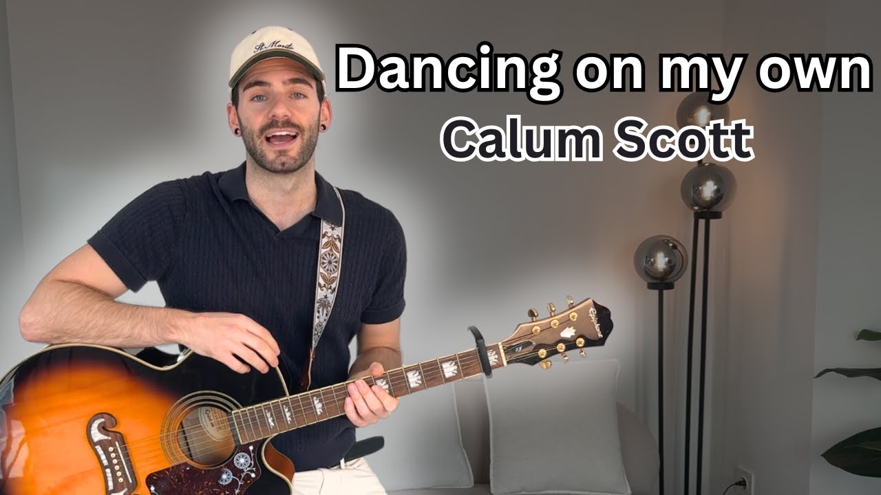 Full Guitar Tutorial: "Dancing on My Own" by Calum Scott - Easy Chords & Strumming