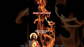 Always Trust Yourself || Gods Message || God Message Today || God Says || #Lordssave #shorts #viral