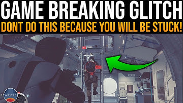 DONT BREAK YOUR GAME BY DOING THIS! - Starfield GLITCH That Causes Softlock