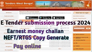 E Tender NEFT /RTGS Challan generate for west bengal 2023 Tender submission process