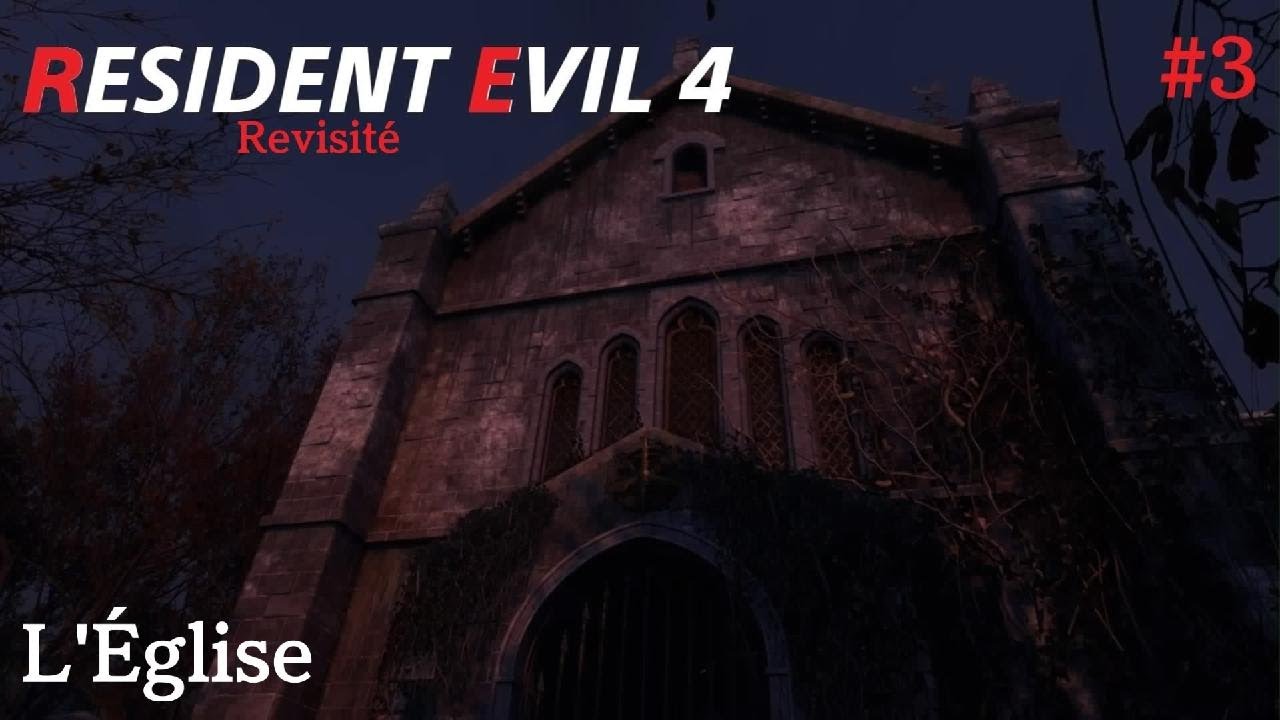 Resident Evil 4 [Revisité] Partie 3 - L'Église