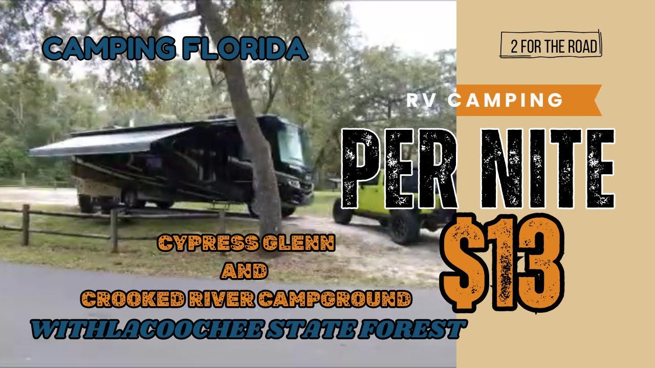 Episode23 Cypress Glen & Crooked River Campground Withlacoochee State