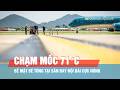 Nhiệt độ bề mặt bê tông tại sân bay Nội Bài chạm mốc 71°C