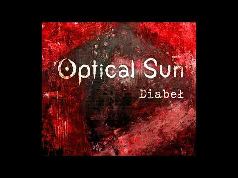 Optical Sun - Diabeł (Full Album 2025)