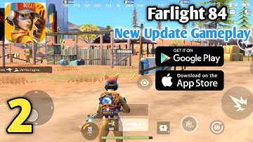 Farlight 84 New Update Gameplay | Farlight 84 Android Gameplay Part 2 |