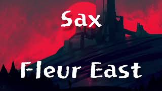 Video thumbnail of "Sax - Fleur East(lyric)"