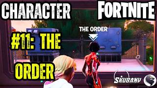 Information Fortnite Character #11: The Order Location Guide (Chapter 7) Update