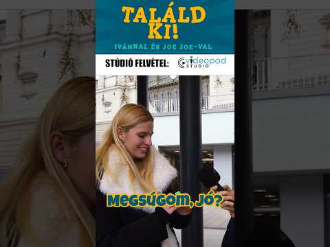 Találd ki – Bagi Ivánnal & Joeval!YouTube műsor, ahol a humoré és a tárgyaké a főszerep!