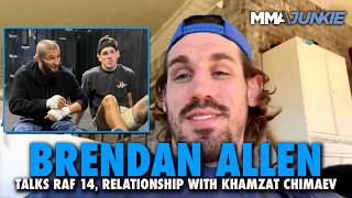 Brendan Allen explains why friendship with Khamzat Chimaev wouldn't get in way of UFC title shot