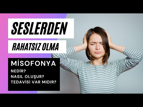 MİSOFONYA NEDİR? TEDAVİSİ VAR MIDIR? ( misophonia)