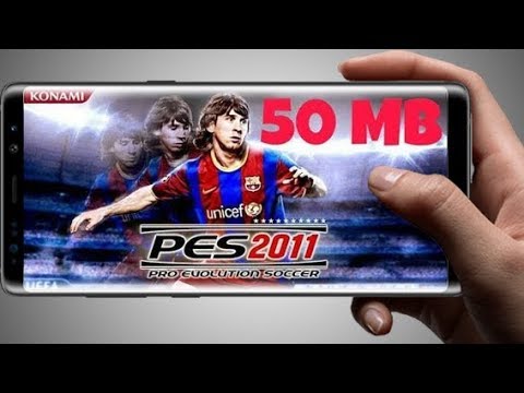 تحميل لعبة pes 2011 بحجم 50 MB للاندرويد 