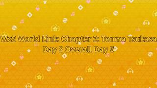 WxS World Link Event: Chapter 2 Day 2 Overall Day 5 - Colorful Stage EN Event - The Gaming Puppy