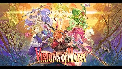 [Visions of Mana] - Blind Playthrough #2