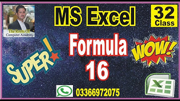 MS Excel 32 Class ( Formula 16) in Pashto by easy way ..