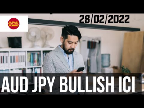 AUD JPY Bullish ICI 28/02/2022