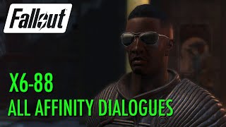 Fallout 4 - X6-88, All Affinity Dialogues