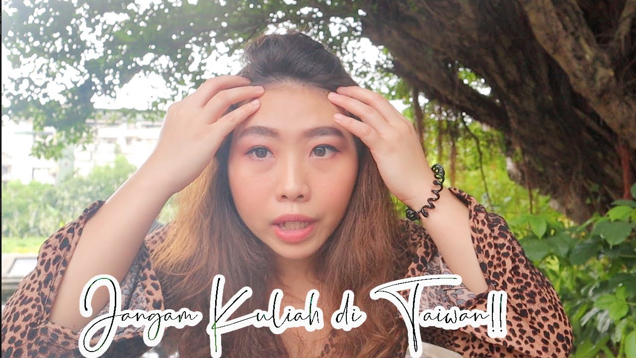 ALASAN JANGAN KULIAH DI TAIWAN!