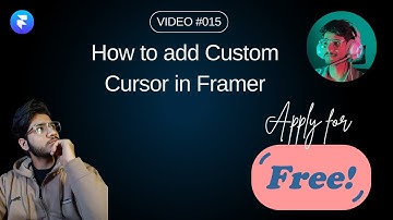 How to add custom cursor in framer website. VIDEO#016