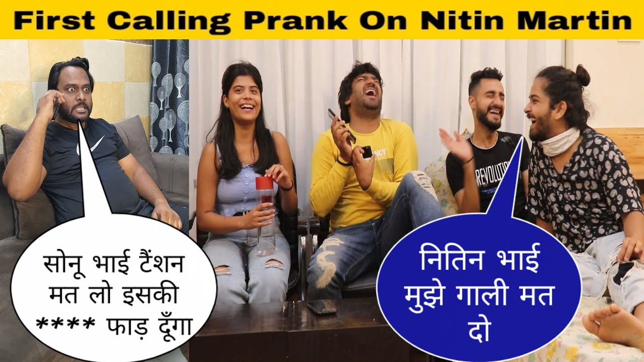 First Calling Prank On Nitin Martin | Sonu Choudhary | Sonu Choudhary Video | bear