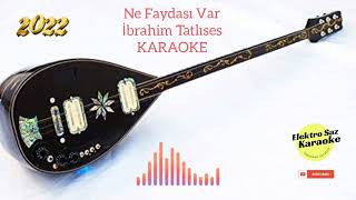 Ne Faydası Var ( İbrahim Tatlıses ) Karaoke Altyapı 2022 İyi Okumalar İyi Eğlenceler - Abone Olalım Resimi