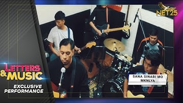 MKNLYa - Sana Sinabi Mo (NET25 Letters and Music Online)