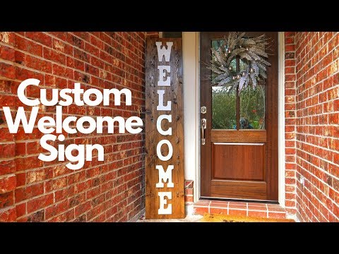 Custom Welcome Sign