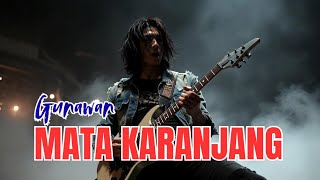 Mata Karanjang - Cybertoms Cover (GUNAWAN) | POP MANADO | KAWANUA HITS