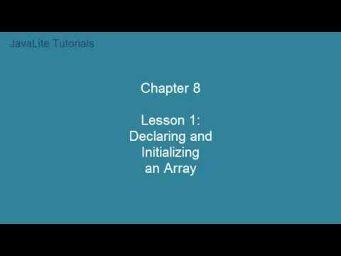 Chapter 8 (Lesson 1: Declaring and Initializing an Array)