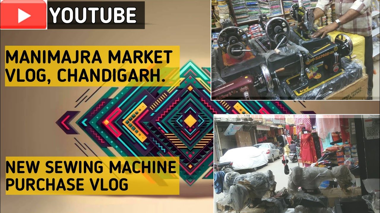 NEW SEWING MACHINE PURCHASE VLOGVLOG 9MANIMAJRAMANIMAJRA MARKET