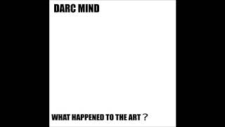 Darc Mind - You Don't Know Me