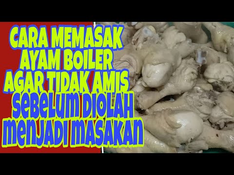 Video: Cara Merebus Ayam