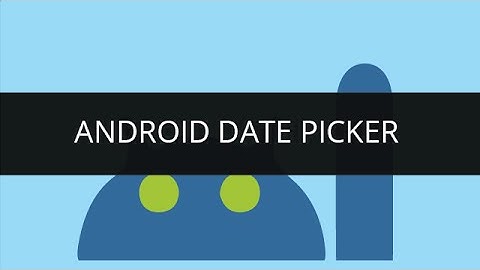 Demo on Android Date Picker | Edureka
