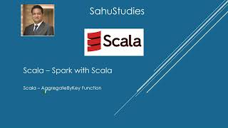 Scala Tutorial 71 | AggregateByKey Function In Scala | Spark Tutorial | Data Engineering