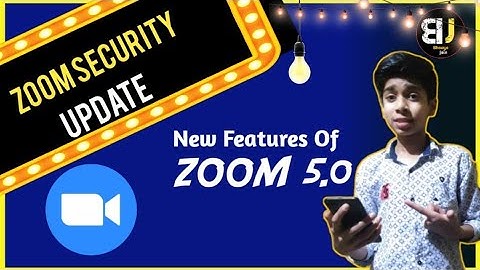 ZOOM 5.0 Launched... Security Update Of Zoom Video Conferencing App...Check out the new features