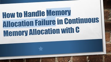 How to Handle Memory Allocation Failure in Continuous Memory Allocation with C