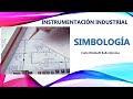 Simbología y Diagramas de Instrumentación