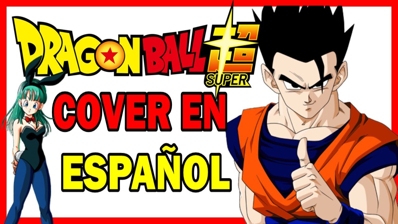 Dragon Ball Super Ending 9 | Haruka TV SIZE - ROCK VERSION | Cover en español latino | - YouTube