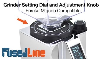 FusedLine Grinder Setting Dial for Eureka Mignon
