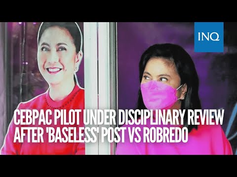 Cebu Pacific places pilot under disciplinary review after 'baseless' post vs Robredo