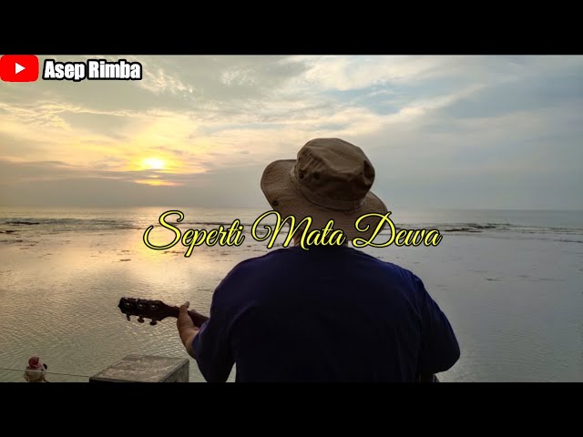 Mata Dewa - Iwan Fals COVER BY Asep Rimba class=